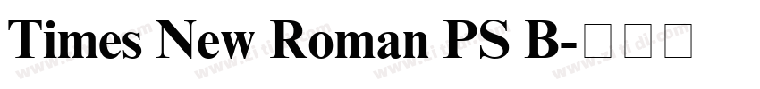 Times New Roman PS B字体转换
